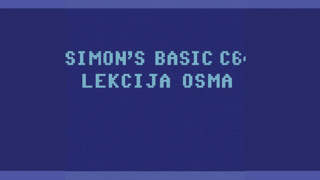 Simon's BASIC C64 – Lekcija Osma, retro ekran sa tekstom u stilu Commodore 64
