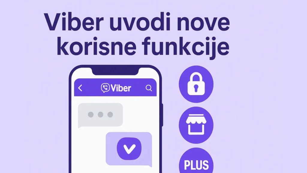 Viber nove funkcije – Marketplace, privatnost i Plus opcije