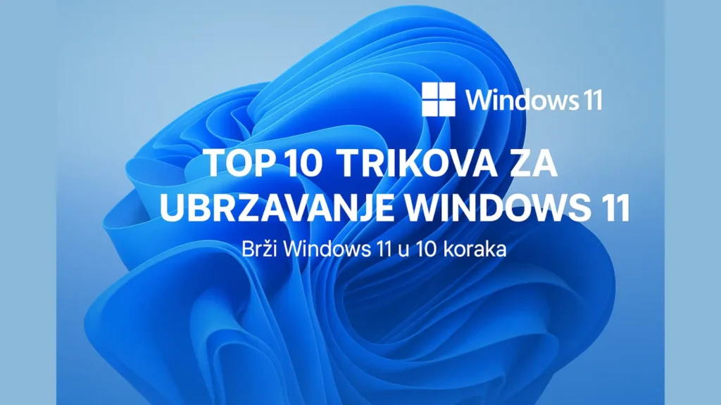 Top 10 trikova za ubrzavanje Windows 11 računara