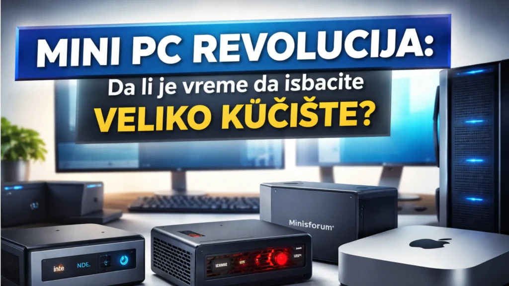 Mini PC računari na radnom stolu pored velikog desktop kućišta – Mini PC revolucija