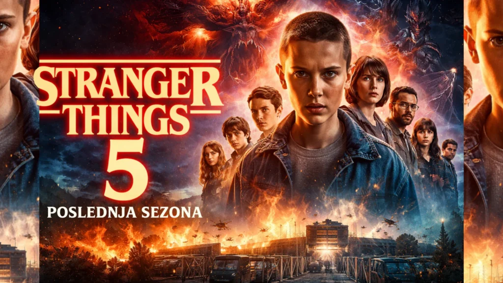 Filmski poster-stil vizual sa natpisom “Stranger Things 5 – Poslednja sezona”, centralni portret i dramatična crveno-plava pozadina.